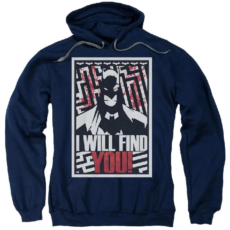 Super Bargain Batman I Will Fnd You - Pullover Hoodie